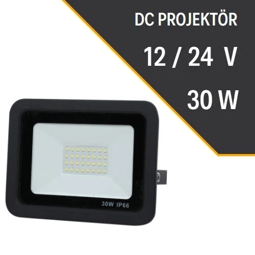 Solar Aydınlatma 30W DC PROJEKTÖR 12V/24V